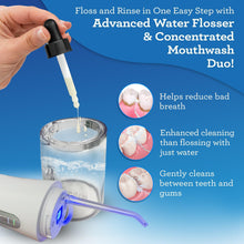 Load image into Gallery viewer, Advanced Dental Water Flosser (with UV light) + Concentrated Mouthwash
